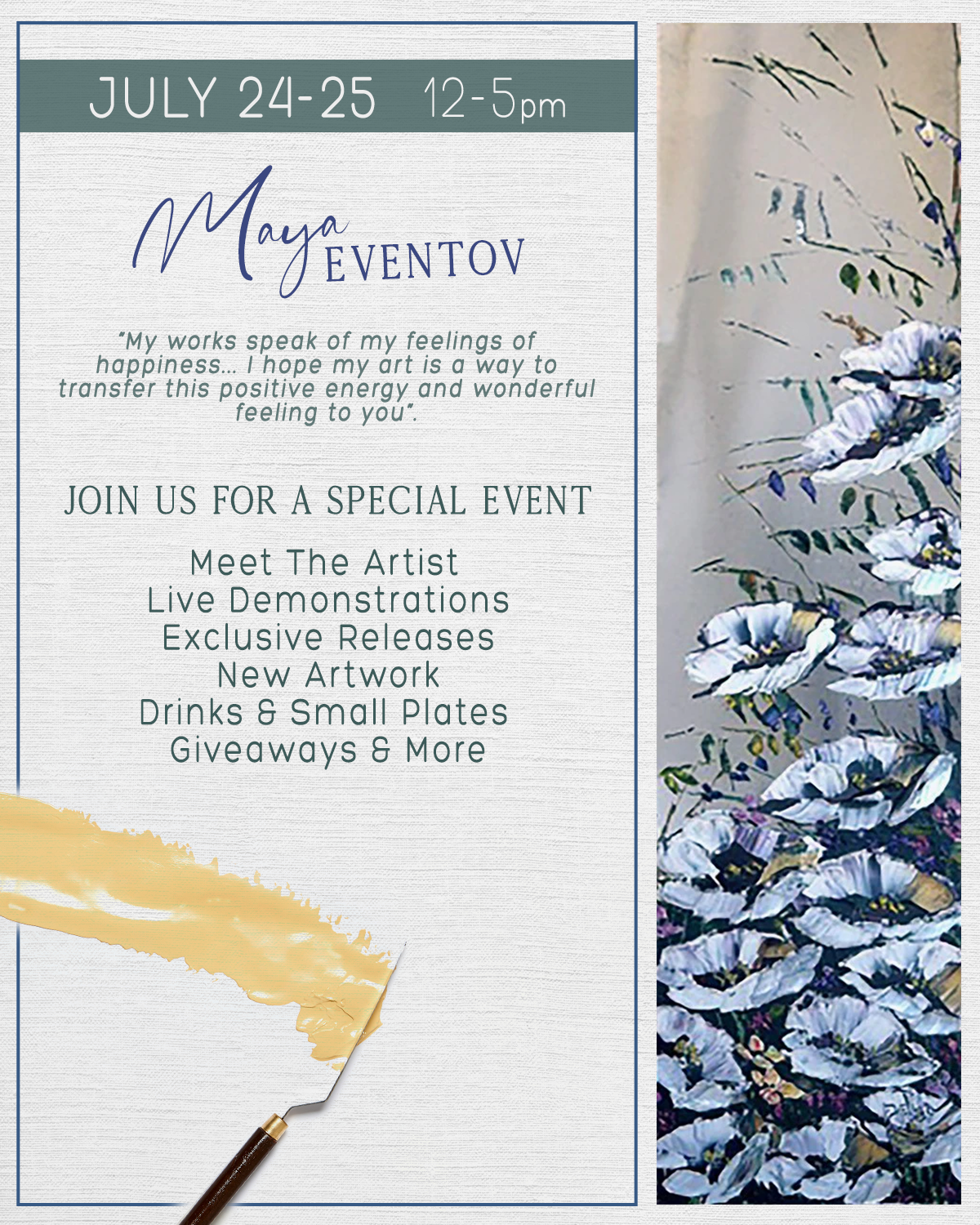 Meet the Artist ~ Maya Eventov ~ July 24 - 25