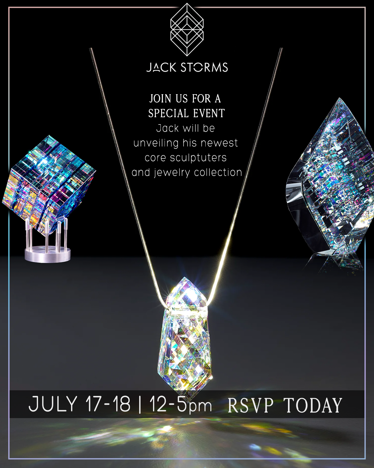 Meet the Artist ~ Jack Storms ~ July 17 - 18