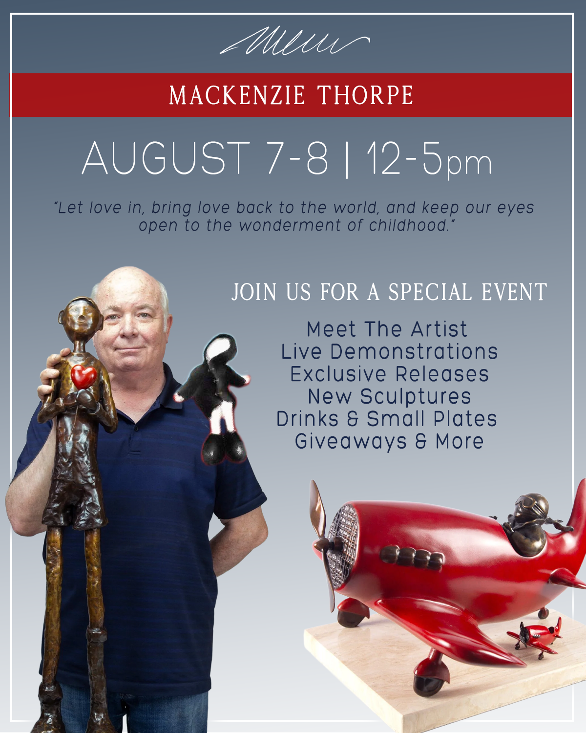 Meet the Artist ~ Mackezie Thorpe ~ August 7 - 8