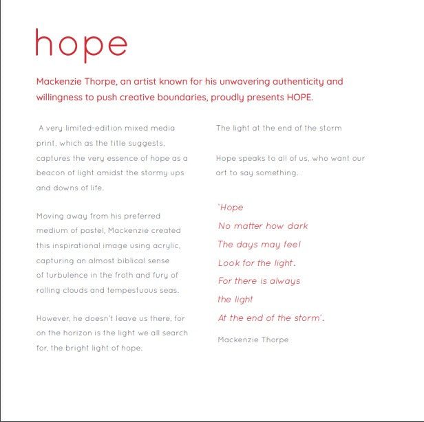 White and red poster text describes Mackenzie Thorpes giclée Hope as a beacon in lifes storms, featuring the poem: Hope / No matter how dark / the days may feel / Look for the light / For there is always / the light / at the end of the storm.