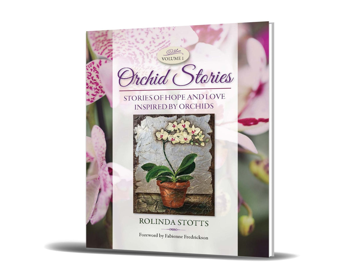 Orchid Stories - Rolinda Stotts features a cover illustration of a potted orchid with pink and white blooms, encapsulating the essence of hope and joy.