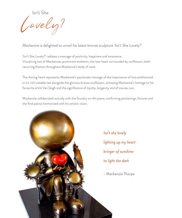 The bronze sculpture Isnt She Lovely by Mackenzie Thorpe depicts a seated figure holding a heart, symbolizing modern arts emotional depth. Its shiny abstract form is paired with a dedication to love and positivity, highlighted by a background poem celebrating warmth and joy.